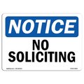 Signmission Safety Sign, OSHA Notice, 3.5" Height, 5" Width, No Soliciting Sign, Landscape OS-NS-D-35-L-14838